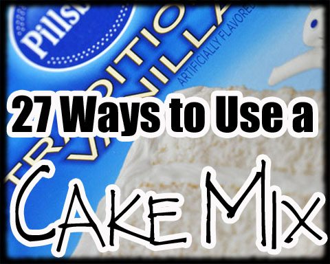27 Ways to Use a Cake Mix