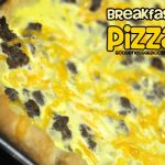 Sausage and Egg Breakfast Pizza