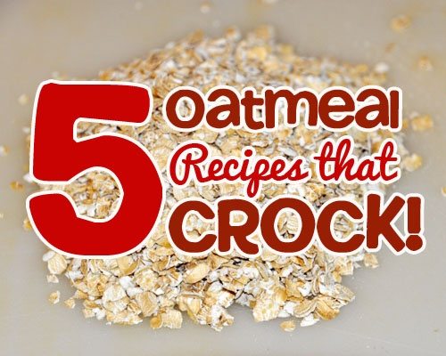 Crockpot Oatmeal Recipes