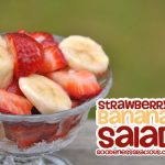 Banana Strawberry Salad