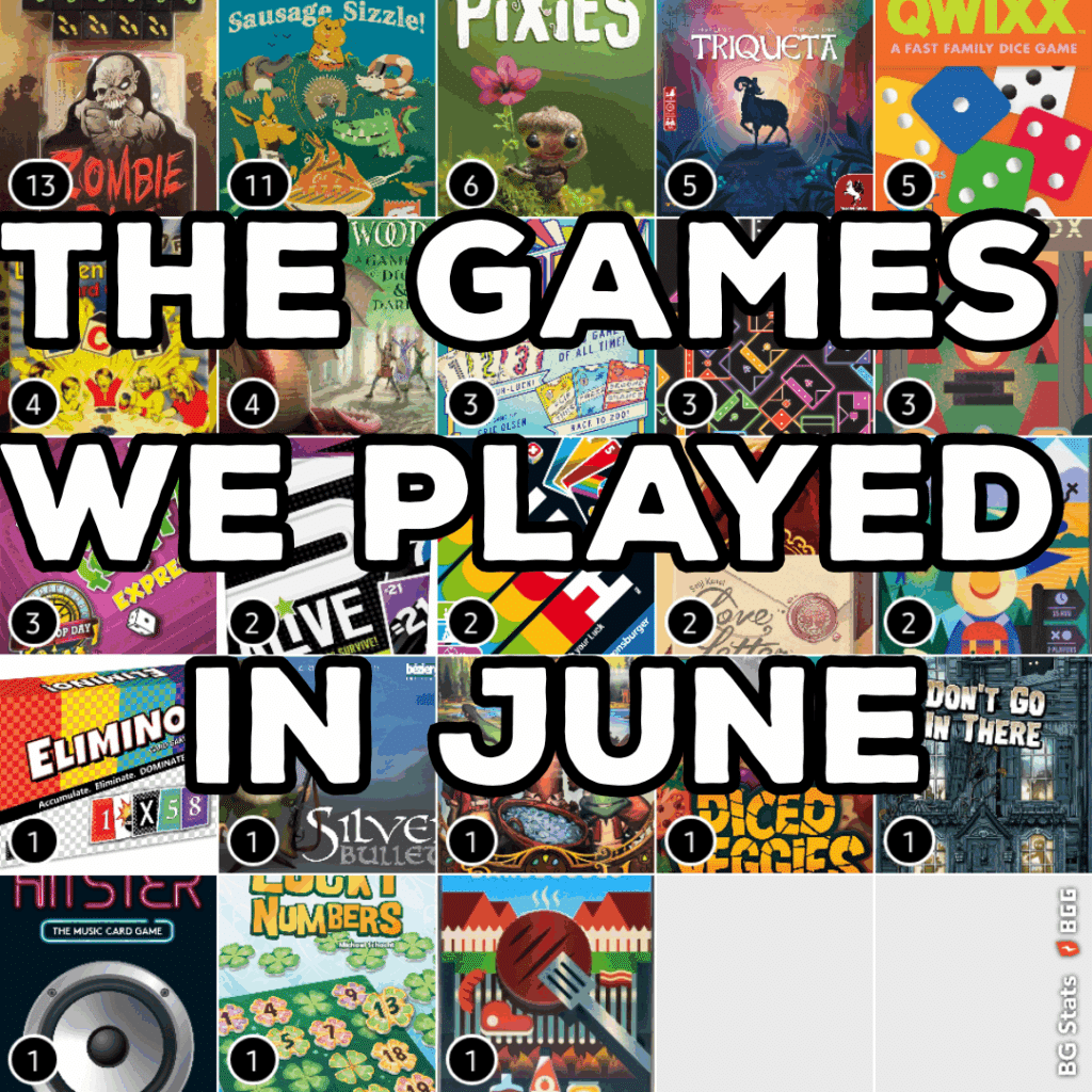 All the board games we played in June